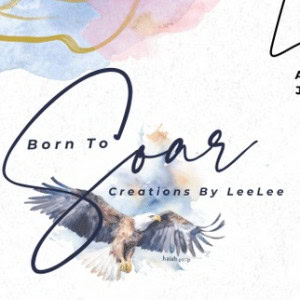 Born To Soar Creations by LeeLee 